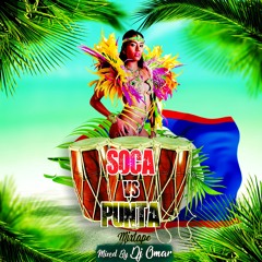 Soca VS Punta Mix.(DJ OMAR)2020