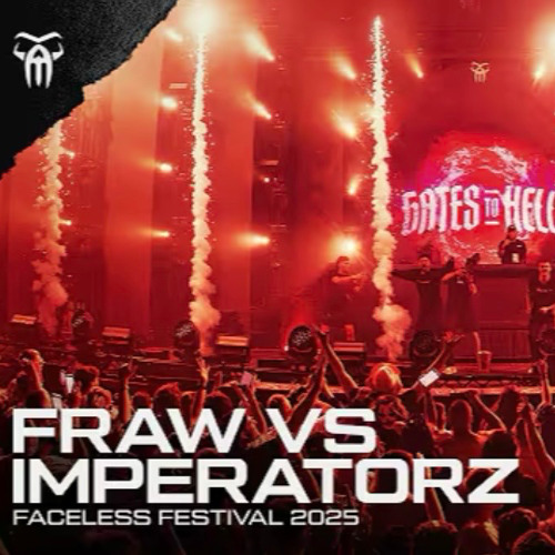 FRAW VS IMPERATORZ @ FACELESS HALLOWEEN FESTIVAL 2025