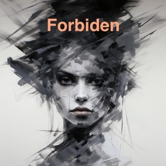Forbiden - NO RAP