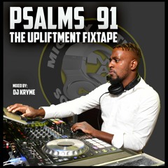 MIGHTY ACTION - PSALMS 91 THE UPLIFTMENT FIXTAPE