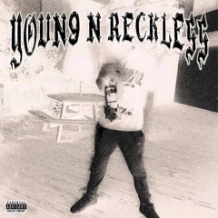 YOUN9 BEV - YOUN9 N RECKLESS (Slowed)