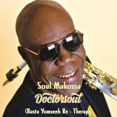 Soul Makossa (DoctorSoul Basta Yomseeh Re - Therapy)FREE download