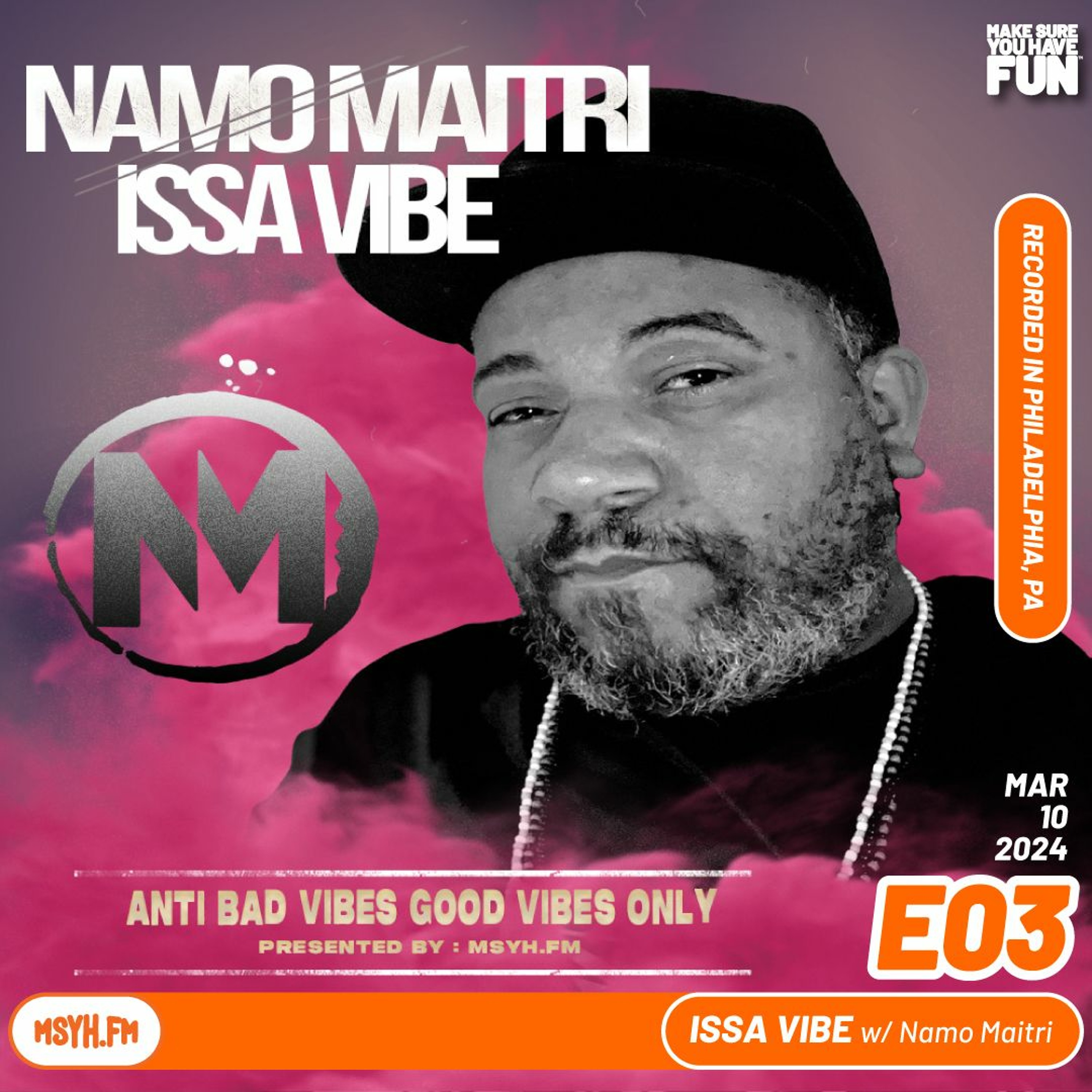 Issa Vibe | Episode 3 with Namo Maitri episode artwork