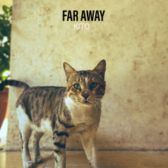 Far away