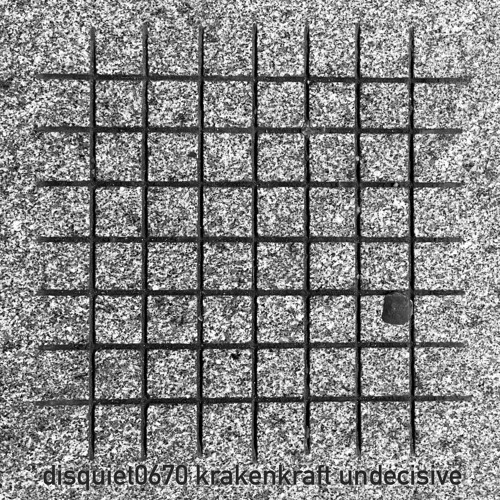 undecisive [disquiet0670]