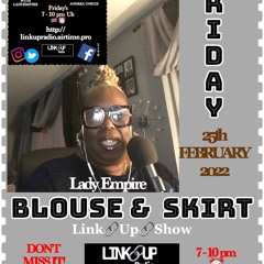 THE BLOUSE N SKIRT LINK UP SHOW 25/02/2022