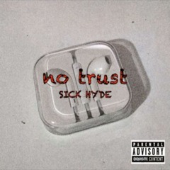 No Trust - S.J.