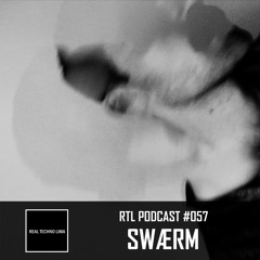 RTL Podcast #057 // SWÆRM