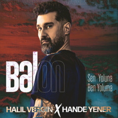 Halil Vergin - Sen Yoluna Ben Yoluma
