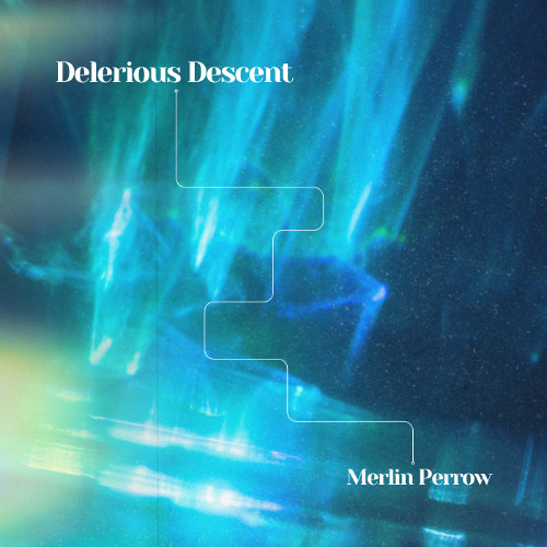 Delerious Descent