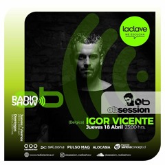 Igor Vicente (Belgica) @ OBSESSION RADIOSHOW (Jueves 18 Abril)