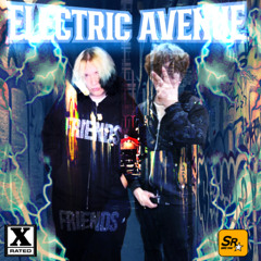 ELECTRIC AVENUE (W/ Michii, Jaym1e)