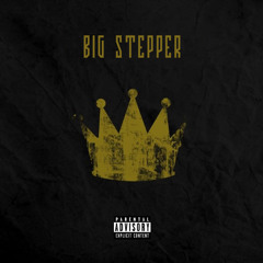 Big Stepper[Prod.6Core]