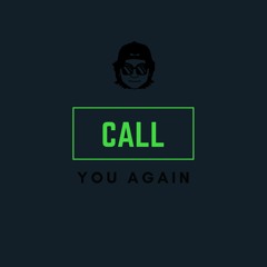 Call You Again