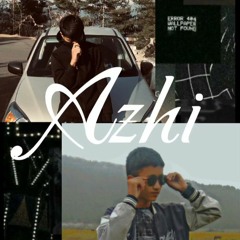 Azhi - Tenzey ft_ Zelyel