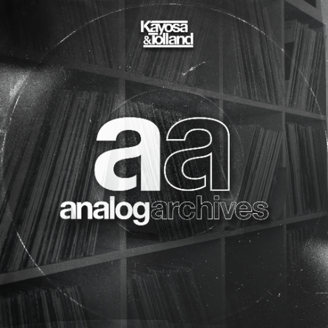 Stream Kayosa & Tolland - Analog Archives Volume 28 by Kayosa & Tolland ...