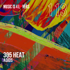 aDios - 305 Heat (Original Mix) [Music is 4 Lovers] [MI4L.com]