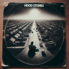 Hood Stories