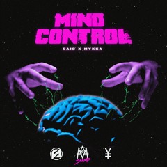 Said & M¥KKA - Mind Control