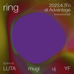 ring @ advantage YKC 20230407