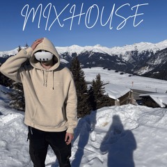 MIX HOUSE