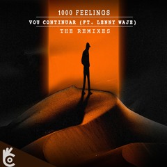 1000 Feelings Ft. Lenny Waje - Vou Continuar  (Camitx Remix)