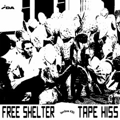 Free Shelter Invites #21: Tape Hiss 🇺🇸