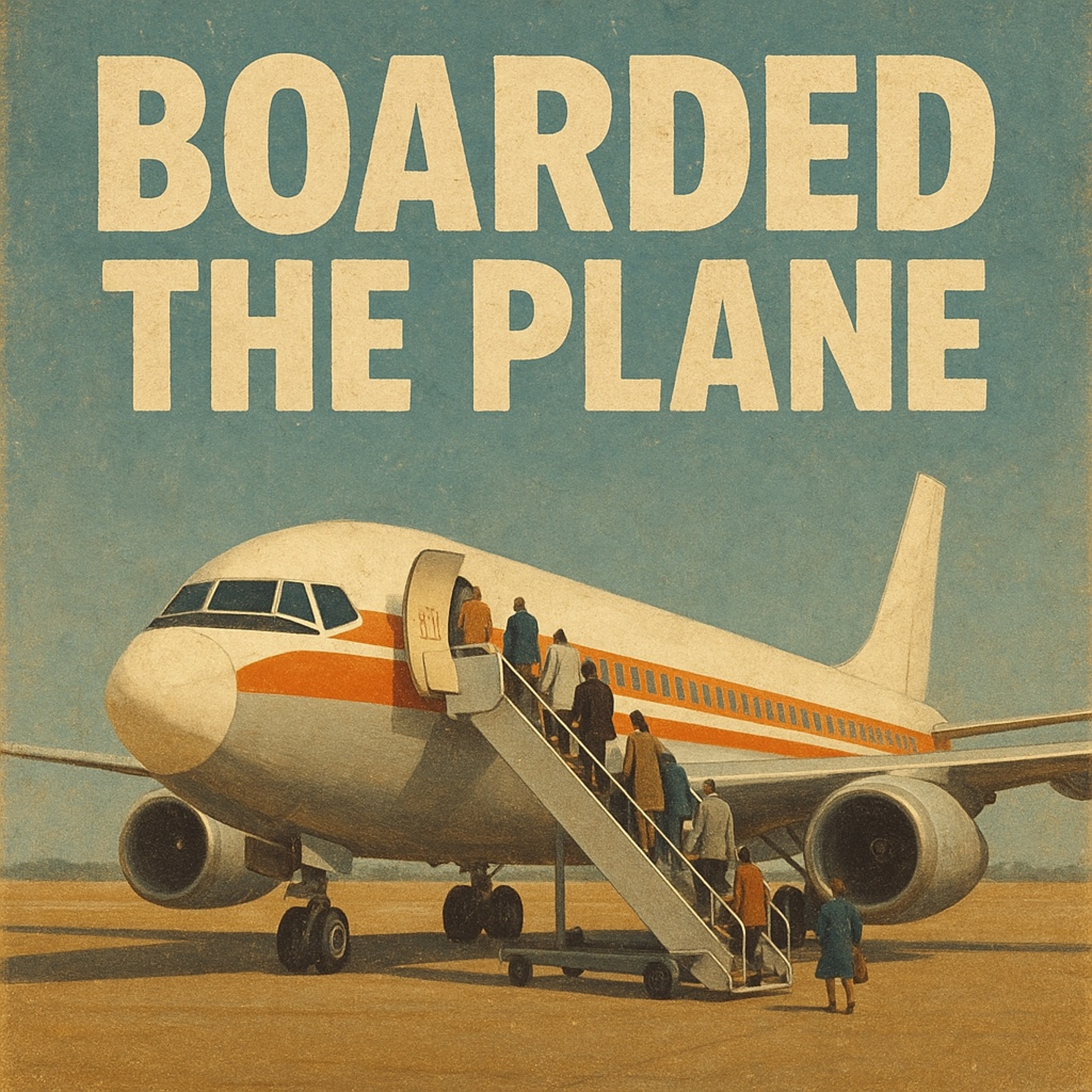 BOARDED A PLANE episode artwork