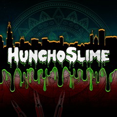 HunchoSlime(ft. HunchoLou)