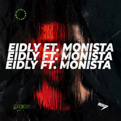 Eidly ft. Monista - Lier [OUT NOW]