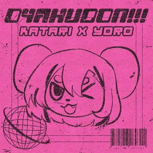 Yoro - OYAKUDON!!! (ft. Katari)