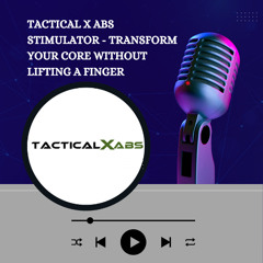 Tactical X Abs Stimulator - Transform Your Core Without Lifting a Finger