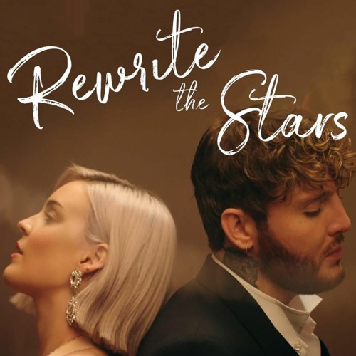 Stream AnneMarie & James Arthur Rewrite The Stars (OFFICIAL DRILL