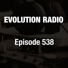 Evolution Radio 538 06-13-2025 (Deep House)