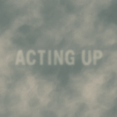 ACTING UP! (prod. Eskimos)