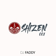 DJ FADDY - SHIZEN 001
