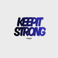 Keep It Strong
