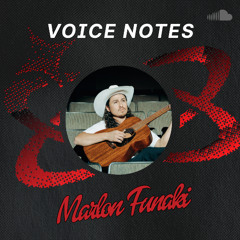 Voice Notes: Marlon Funaki on "Murphy's Law"