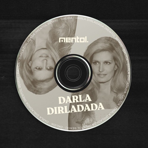 Dalida - Darla Dirladada (Mentol Remix) COVER
