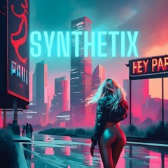 SYNTHËTIX - Hey Papi (Radio Mix)