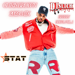Ultimate Chris Brown Mix 2025 Breezy Bowl | Best of Old & New Hits | Nostalgia- R&B & Hip Hop