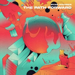 The Path Forward (EP)