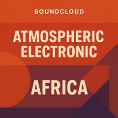 "Atmospheric Electronic Sounds from Africa – Extended DJ Set [CDJ 1000MK3]" VOL 1.