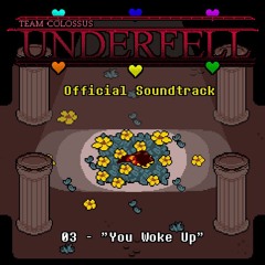TC!Underfell Soundtrack - 003 - You Woke Up