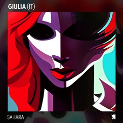Premiere: GIULIA (IT) - Sahara [Respekt Recordings]