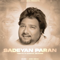 Sadeyan Paran - Sardool Sikander x Josh Sidhu