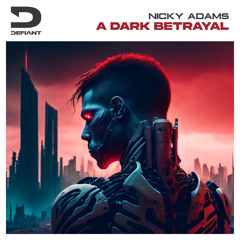 A Dark Betrayal (Extended Mix)