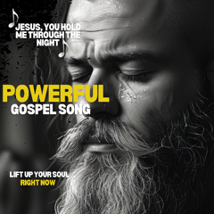 Jesus You Hold Me