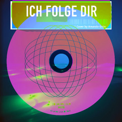 ICH FOLGE DIR (Cover "I Follow Rivers" by Lykke Li | Amando Grün)