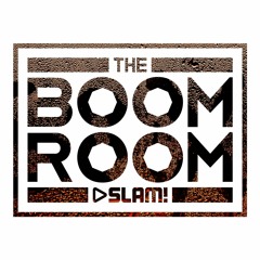 413 - The Boom Room - SLAM!